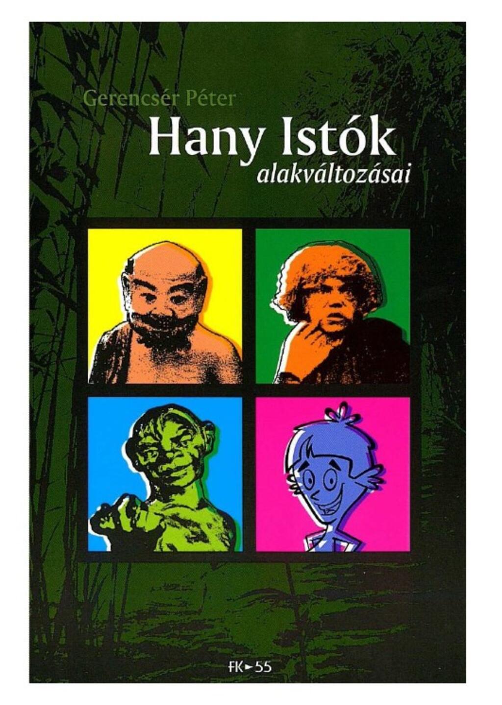 Hany Istk alakvltozsai (2011.) 