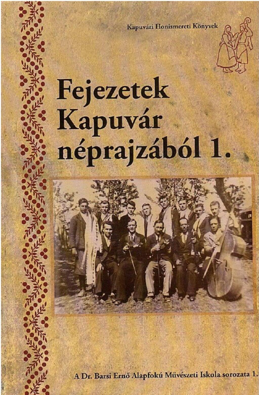Kapuvri Honismereti Knyvek - Fejezetek Kapuvr nprajzbl 1.